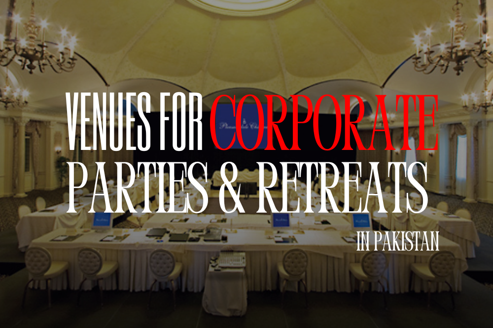 corporate retreat venues venues for corporate parties coporate parties corporate venues corporate venues in karachi dha venues in karachi venues in pakistan coporate events in pakistan best event planner in pakistan best event planner in karachi best corporate event planner in pakistan best event planner in pakistan