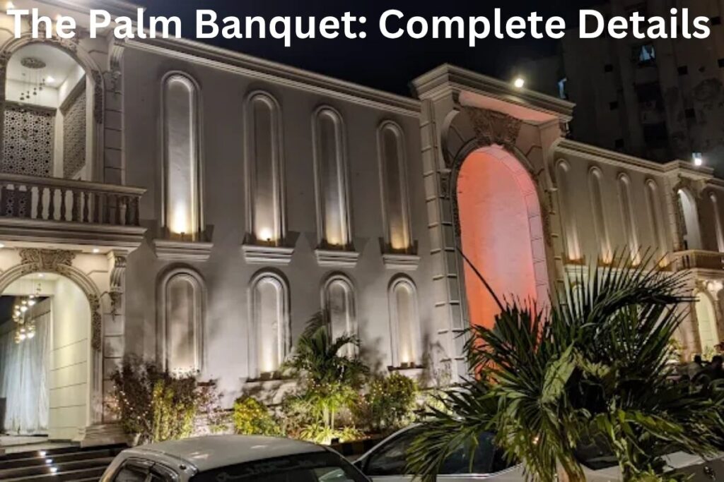 The Palm Banquet