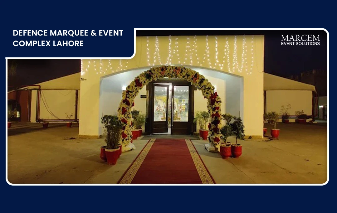 Defence Marquee & Event Complex Lahore